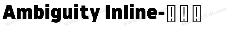 Ambiguity Inline字体转换
